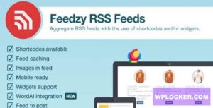 Download free Feedzy v1.6.12 – RSS Feeds Premium WordPress Plugin