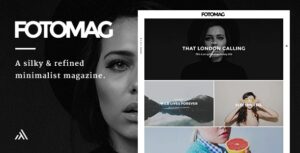 Download free Fotomag v2.0.3 – A Silky Minimalist Blogging Magazine WordPress Theme