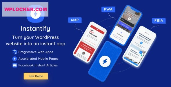 Download free Instantify v2.3 – PWA & Google AMP & Facebook IA for WordPress