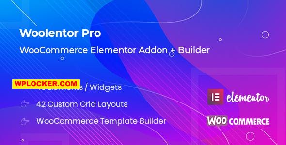 Download free WooLentor Pro v1.4.1 – WooCommerce Elementor Addons