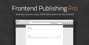 Download free Frontend Publishing Pro v3.9.0 – WordPress Post Submission Plugin