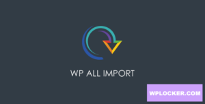 Download free WP All Import Pro v4.6.2