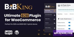 Download free B2BKing v1.9.0 – The Ultimate WooCommerce B2B & Wholesale Plugin