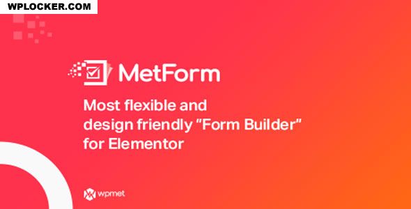 Download free MetForm Pro v1.2.2 – Advanced Elementor Form Builder