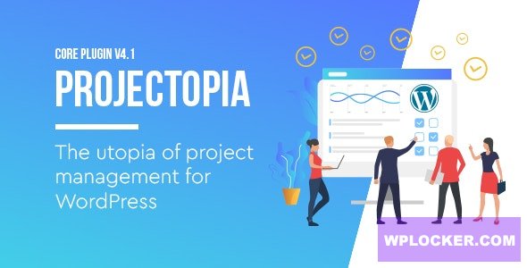 Download free Projectopia v4.3.6 – WordPress Project Management Plugin