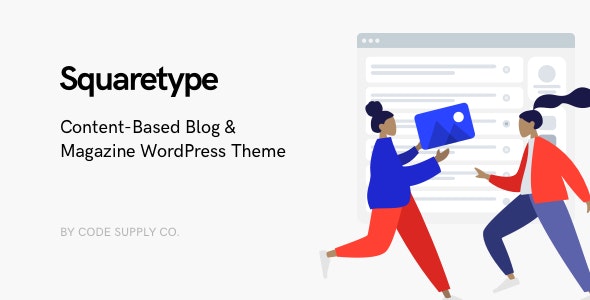 Download free Squaretype v2.0.5 – Modern Blog WordPress Theme