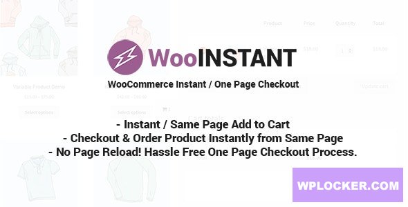 Download free WooInstant v2.0.18 – WooCommerce Instant / Quick / Onepage / Direct Checkout