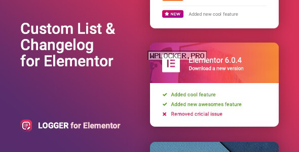 Logger v1.0.4 – Changelog & Custom List for Elementor