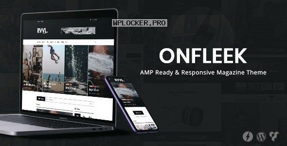 Onfleek v2.2 – AMP Ready and Responsive Magazine Theme