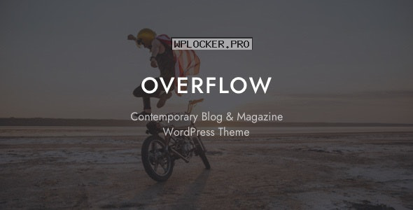 Overflow v1.4.5 – Contemporary Blog & Magazine Theme