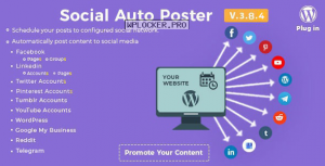 Social Auto Poster v3.8.4 – WordPress Plugin