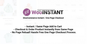 WooInstant v2.0.19 – WooCommerce Instant / Quick / Onepage / Direct Checkout