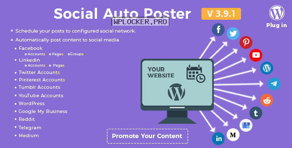 Social Auto Poster v3.9.1 – WordPress Plugin