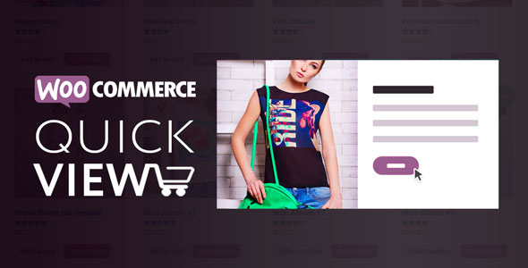Woo Quick View v1.6.6 – An Interactive Product Quick View for WooCommerce