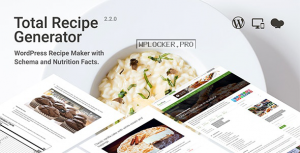 Total Recipe Generator v2.2.0 – WordPress Recipe Maker with Schema and Nutrition Facts