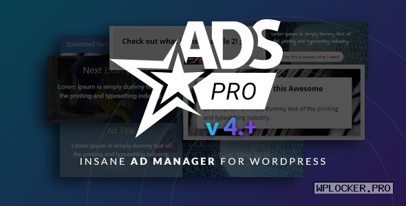 Ads Pro Plugin v4.3.9.5 – Multi-Purpose Advertising Manager