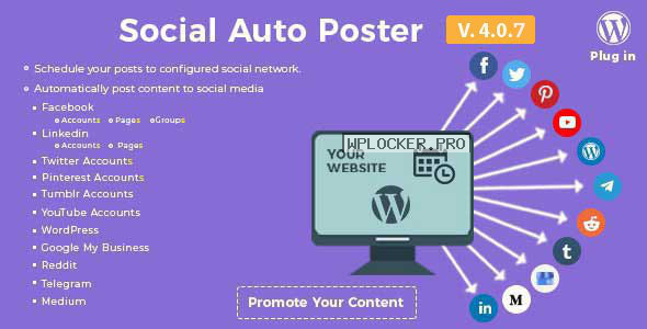 Social Auto Poster v4.0.7 – WordPress Plugin