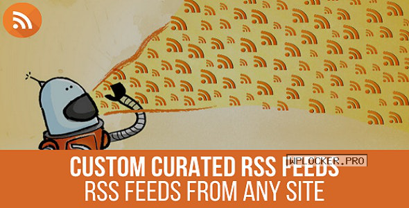 URL to RSS v1.0.2 – Custom Curated RSS Feeds, RSS From Any Site