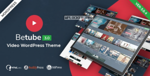 Betube v3.0.4 – Video WordPress Theme