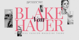 Blake von Hauer v6.0 – Editorial Fashion Magazine Theme