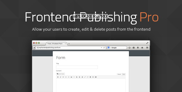 Frontend Publishing Pro v3.11.0 – WordPress Post Submission Plugin