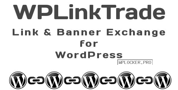 WPLinkTrade v1.6.1 – Text & Banner Exchange for WP
