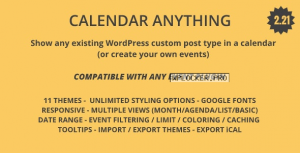 Calendar Anything v2.21 – Show any existing WordPress custom post type in a calendar