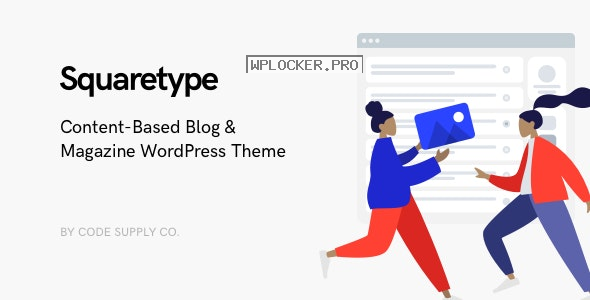 Squaretype v2.1.2 – Modern Blog WordPress Theme