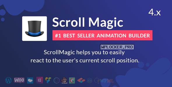 Scroll Magic v4.2.2 – Scrolling Animation Builder Plugin