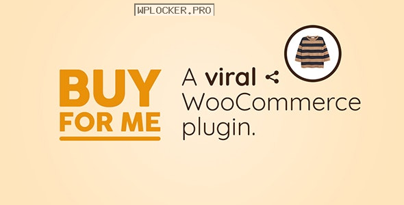BuyForMe v4.1.1 – Viral WooCommerce Plugin