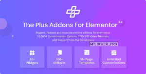 The Plus v5.0.1 – Addon for Elementor Page Builder WordPress Plugin