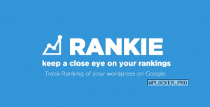 Rankie v1.7.1 – WordPress Rank Tracker Plugin NULLED
