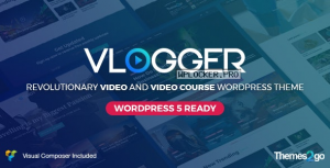 Vlogger v2.6.6 – Professional Video & Tutorials Theme