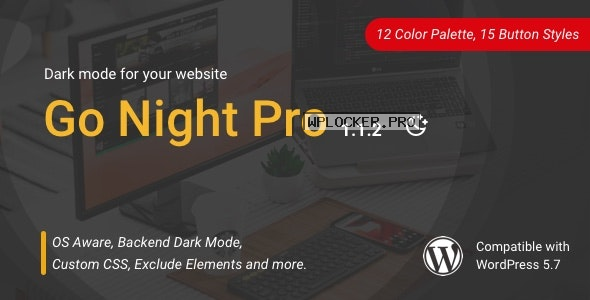 Go Night Pro v1.1.2 – Dark Mode / Night Mode WordPress Plugin