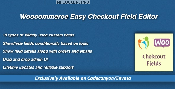 Woocommerce Easy Checkout Field Editor v2.5.4