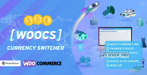 WOOCS v2.3.7.3 – WooCommerce Currency Switcher. Professional multi currency plugin