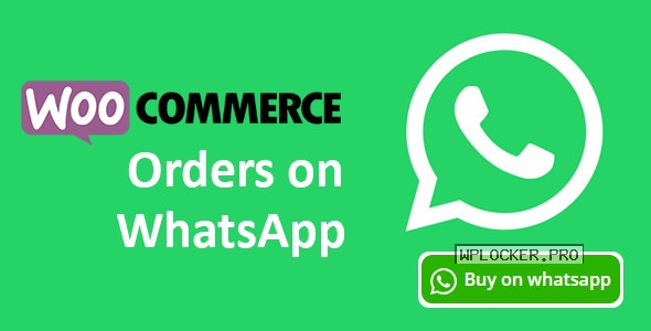 Woocommerce Orders on WhatsApp v1.1.2