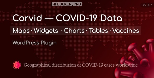 Corvid v2.3.7 – Covid-19 data Maps & Widgets for WordPress