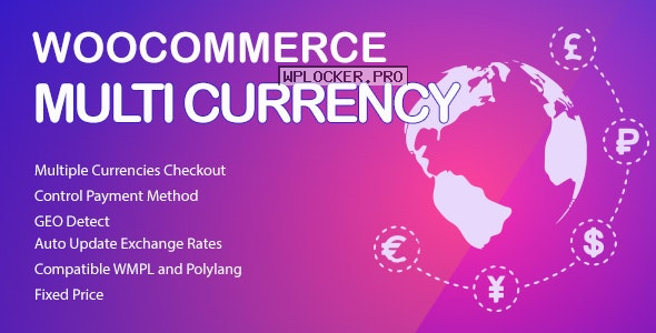 WooCommerce Multi Currency v2.1.25 – Currency Switcher