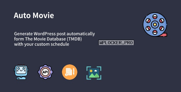 Auto Movie v1.0.1 – Automatic Movie Posts Generator Plugin for WordPress
