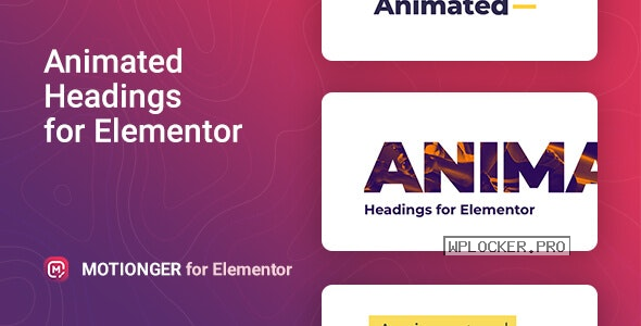 Motionger v2.0.3 – Animated Heading for Elementor