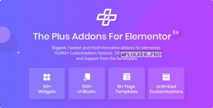 The Plus v5.1.0 – Addon for Elementor Page Builder WordPress Plugin NULLEDnulled