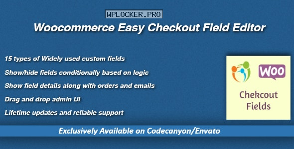 Woocommerce Easy Checkout Field Editor v2.7.1