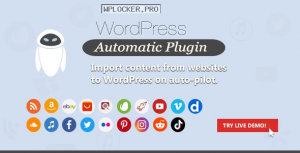 WordPress Automatic Plugin v3.57.3 NULLEDnulled