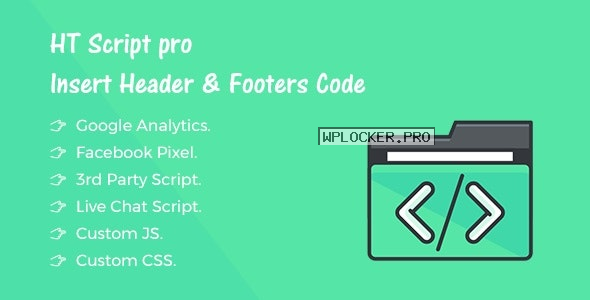 HT Script Pro v1.1.0 – Insert Headers and Footers Code