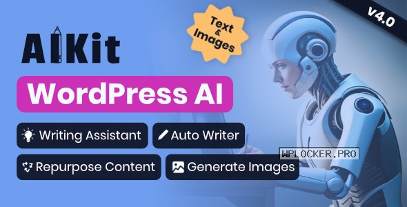 AIKit v4.5.0 – WordPress AI Automatic Writer, Chatbot, Writing Assistant & Content Repurposer