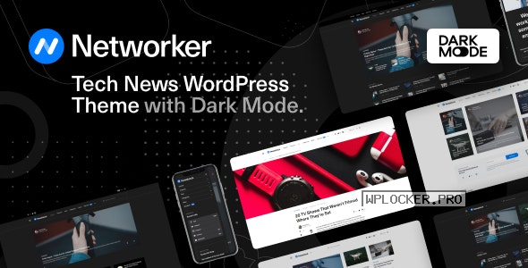 Networker v1.1.9 – Tech News WordPress Theme with Dark Modenulled