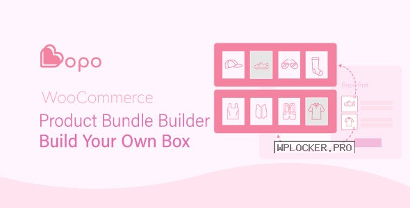 Bopo v1.1.1 – WooCommerce Product Bundle Builder – Build Your Own Box