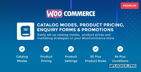 WooCommerce Catalog Mode v1.1.3 – Pricing, Enquiry Forms & Promotions