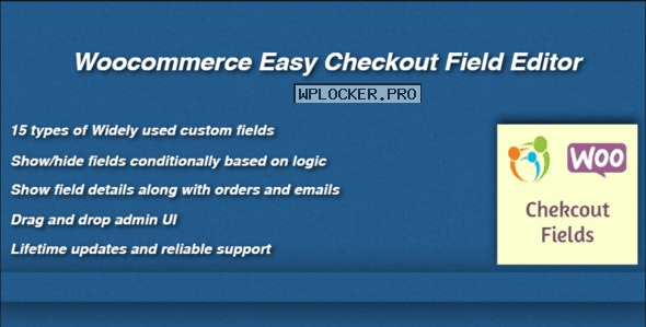 Woocommerce Easy Checkout Field Editor v3.1.19